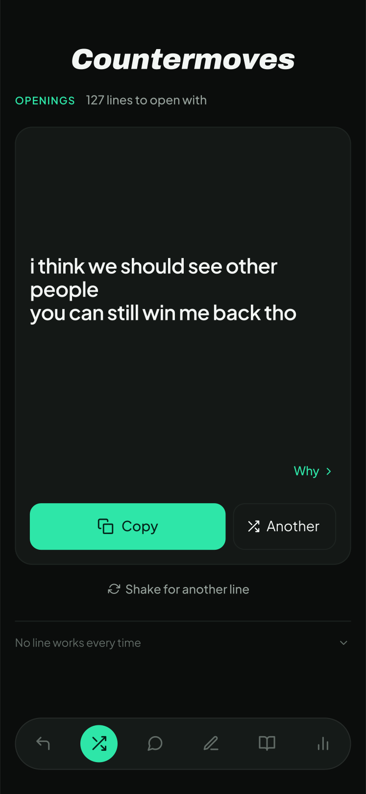 The Openings screen showing the line 'i think we should see other people — you can still win me back tho', with Copy and Another buttons and a Why link.